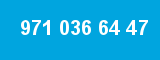 971 036 64 47 971 036 64 47